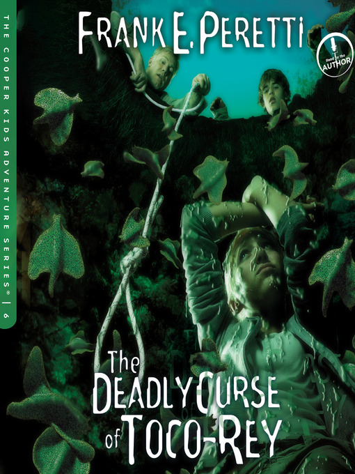 Title details for The Deadly Curse of Toco-Rey by Frank Peretti - Wait list